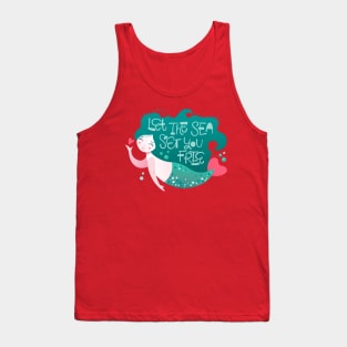 Mermaid let the sea set you free Tank Top